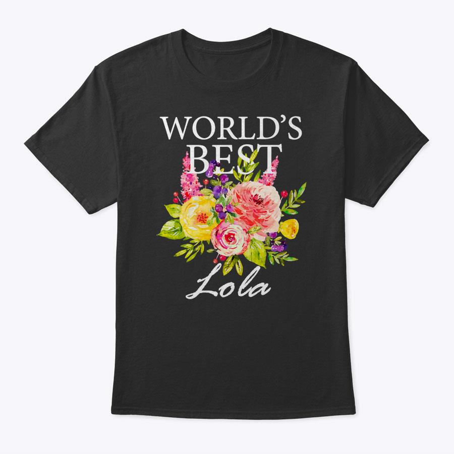 World's Best Lola Filipino Grandma Mother's Day Flower T-Shirt World's Best Lola Filipino Grandma Mother's Day Flower T-Shirt