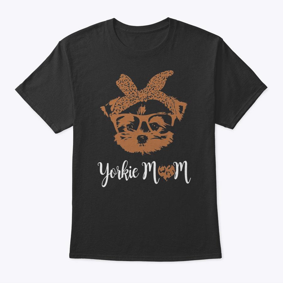 Yorkie Mom Yorkshire Leopard Dog Lovers Mother's Day Gift T-Shirt (1) Yorkie Mom Yorkshire Leopard Dog Lovers Mother's Day Gift T-Shirt (1)