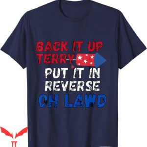 Back It Up Terry T-Shirt 4th Of July For Fans