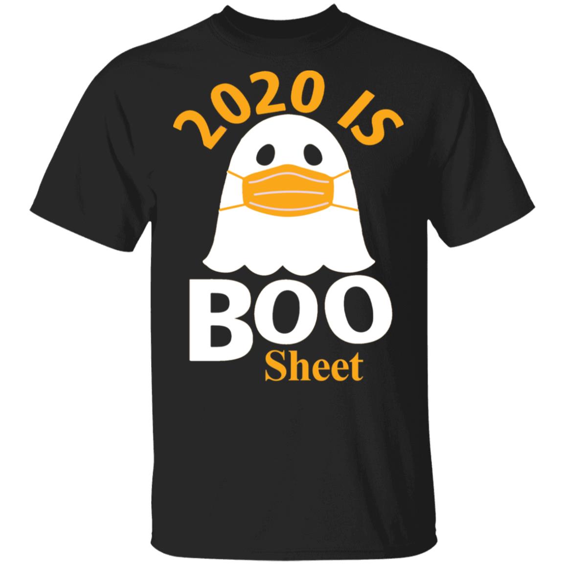 2020 is boo sheet shirt 2020 is boo sheet shirt
