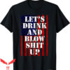4th Of July T-Shirt Funny Fireworks Day Drinking 4th July