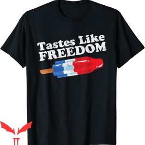 4th Of July T-Shirt Tastes Like Freedom Funny Popsicle