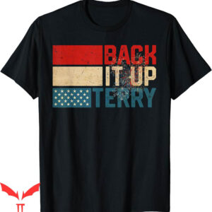Back It Up Terry T-Shirt
