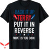 Back It Up Terry T-Shirt Put It In Reverse Fireworks Fun