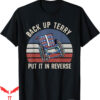 Back It Up Terry T-Shirt Put It Reverse Fireworks Vintage
