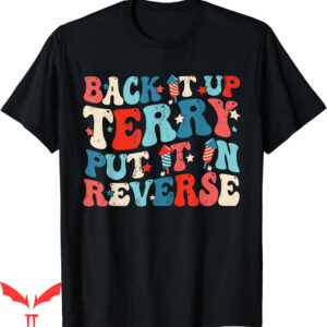 Back It Up Terry T-Shirt Put It Reverse Groovy Back Funny