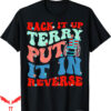 Back It Up Terry T-Shirt Put It Reverse Groovy Back Vintage