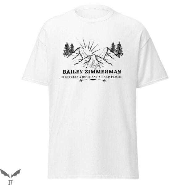 Bailey Zimmerman T-Shirt Between A Rock And A Hard Place