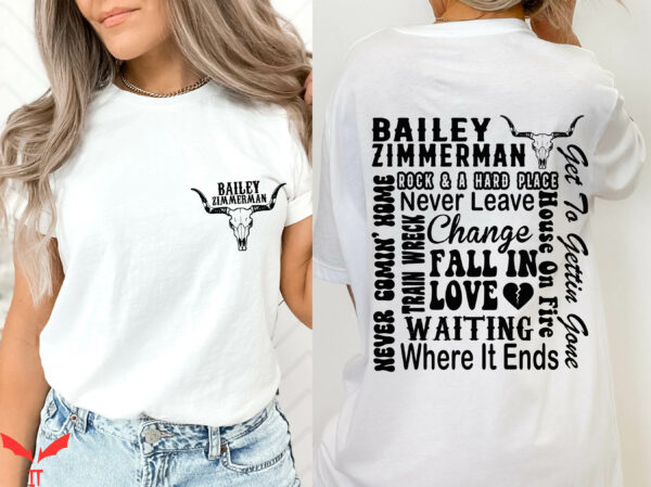 Bailey Zimmerman T-Shirt Country Music Trendy That Go Hard