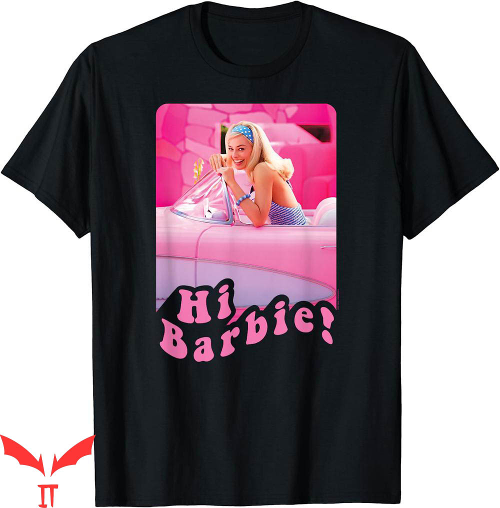 Barbie T-Shirt The Movie Hi Car Barbie T-Shirt The Movie Hi Car