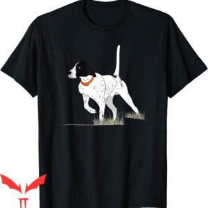Bird Dog T-Shirt Bird Hunting For Hunter English Pointer Dog