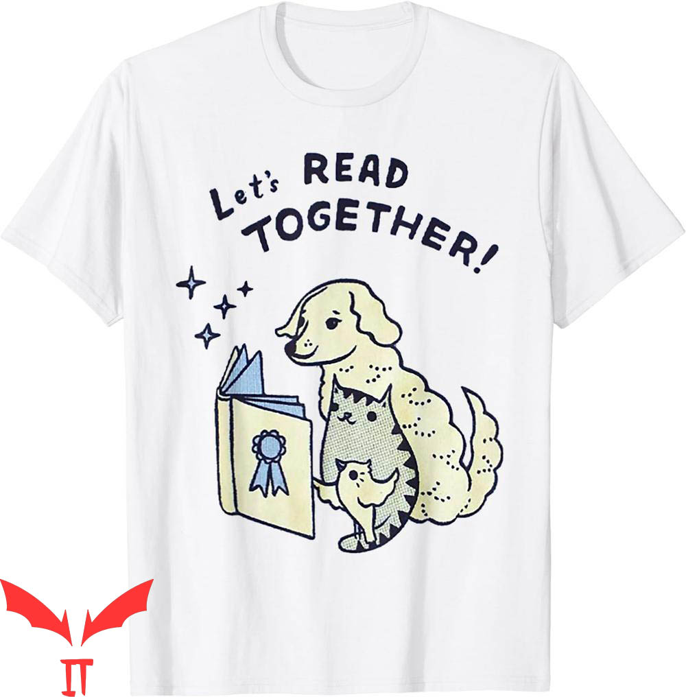 Bird Dog T-Shirt Let's Read Together Dog Cat Bird Tee Bird Dog T-Shirt Let's Read Together Dog Cat Bird Tee