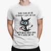 Black Cat Blood Stains Are Red Ultraviolet Lights Are Blue Shirt