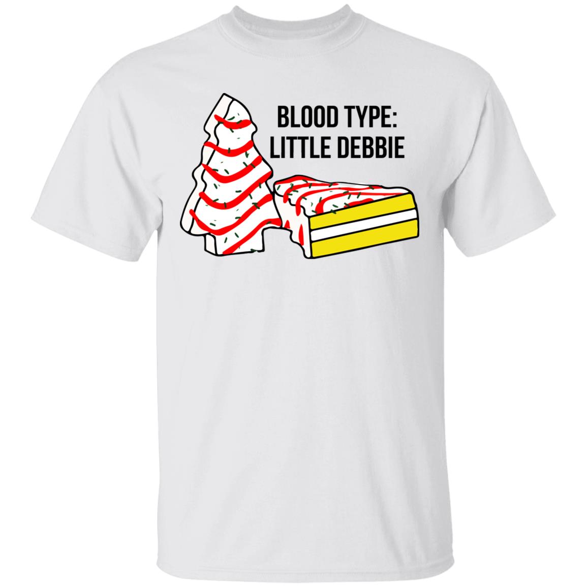 Blood type Little Debbie shirt Blood type Little Debbie shirt