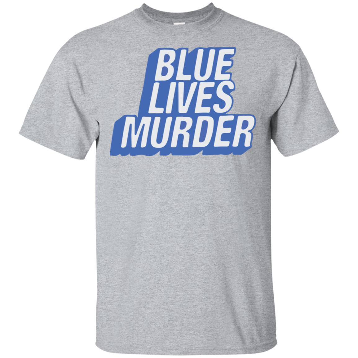 Blue lives murder shirt Blue lives murder shirt