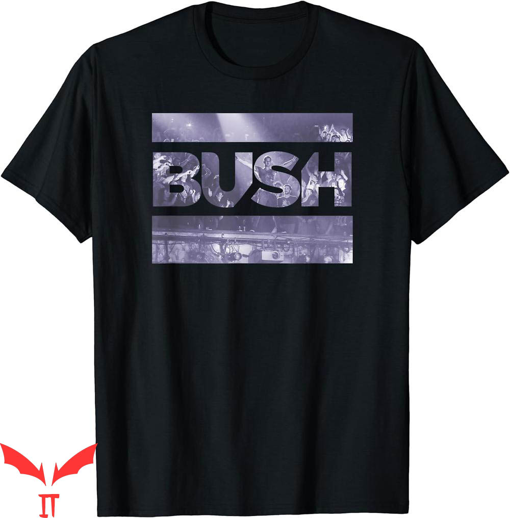 Bush Band T-Shirt Logo Fill Stage Glory Stone Bush Band T-Shirt Logo Fill Stage Glory Stone