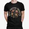 Butterfly Grow Positive Thoughts Shirt