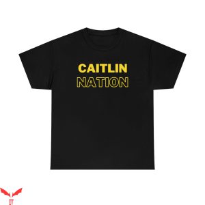 Caitlin Clark T-Shirt Caitlin Nation College Basketball