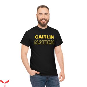 Caitlin Clark T-Shirt Caitlin Nation College Basketball