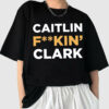 Caitlin Clark T-Shirt Fkin College Basketball Game Day