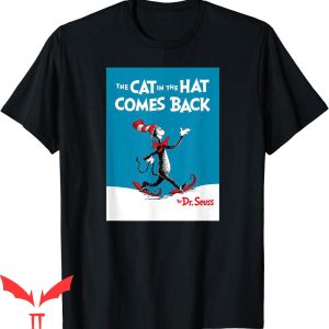 Cat In The Hat T-Shirt Dr. Seuss Comes Back Book Cover