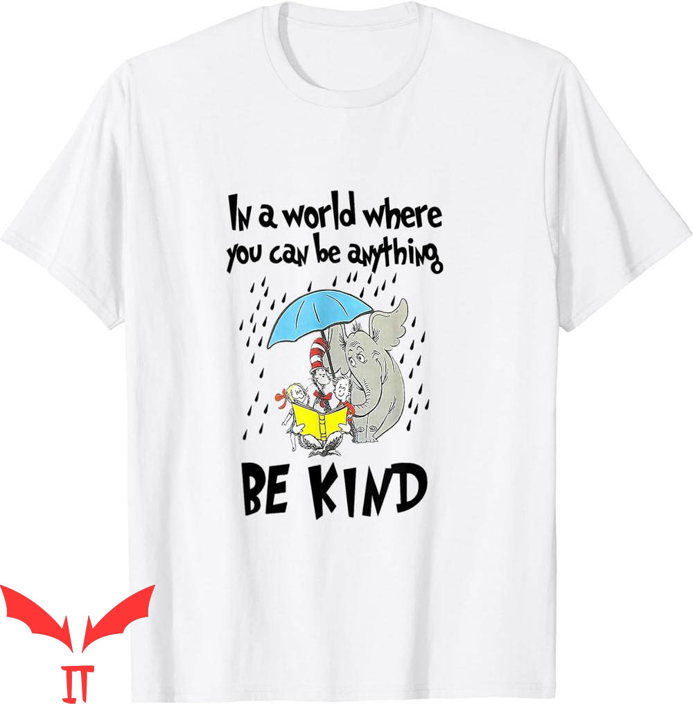 Cat In The Hat T-Shirt Life Be Kind For Teacher Story Tee