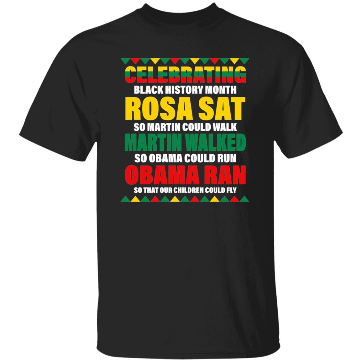 Celebrating Black History Month Rosa sat Martin could walk Shirt Celebrating Black History Month Rosa sat Martin could walk Shirt