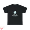 Chicka D T-Shirt Chickadee Daycare Birding Hobby Lover