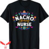 Cinco De Mayo T-Shirt Nacho Average Nurse Mexican Matching