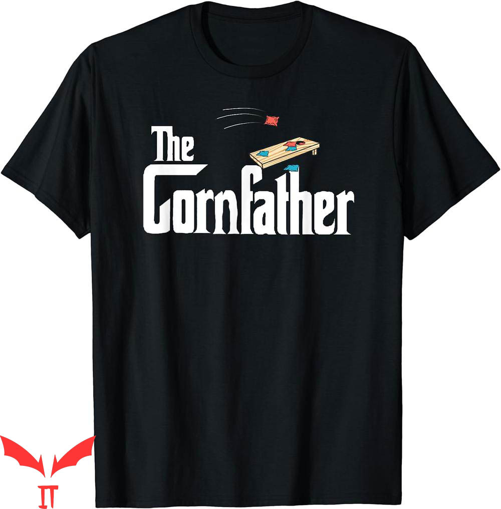 Corn Hole T-Shirt Funny The Cornfather Fathers Corn Hole T-Shirt Funny The Cornfather Fathers