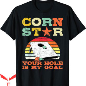 Corn Hole T-Shirt Star Your Is My Goal Vintage Funny Player