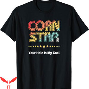 Corn Hole T-Shirt Team Star Your Is My Goal