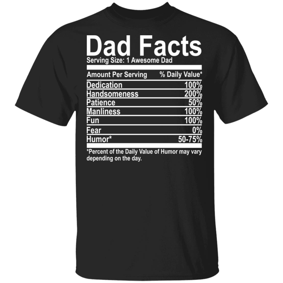 Dad Facts serving size 1 awesome dad shirt Dad Facts serving size 1 awesome dad shirt