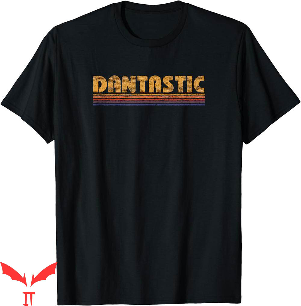 Dan Campbell T-Shirt Retro Dantastic First Name Daniel Funny Dan Campbell T-Shirt Retro Dantastic First Name Daniel Funny