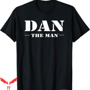 Dan Campbell T-Shirt The Man Name Gift Apparel