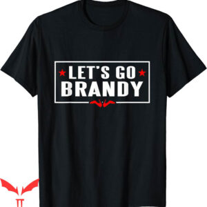 Darc Sport T-Shirt Funny Lets Go Brandy Anti Kamala