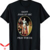 Darc Sport T-Shirt St. Joan Of Arc Catholic Saint