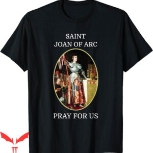 Darc Sport T-Shirt St. Joan Of Arc Catholic Saint
