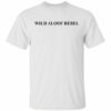 David Rose Wild Aloof Rebel shirt
