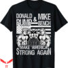 Donald Pump T-Shirt Mike Pence Bench Press Bodybuilding Gym
