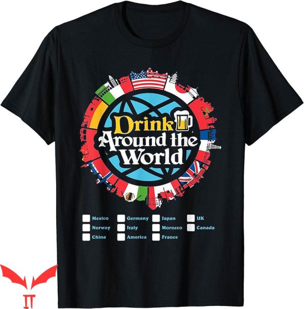 Drinking Around The World T-Shirt
