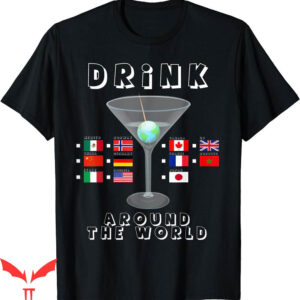 Drinking Around The World T-Shirt Epcot Funny Gifts