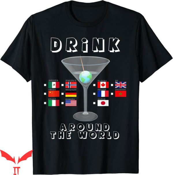 Drinking Around The World T-Shirt Epcot Funny Gifts