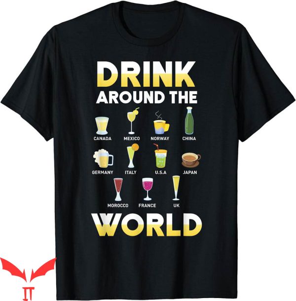 Drinking Around The World T-Shirt Funny Alcohol Idea Travel