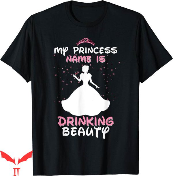 Drinking Around The World T-Shirt Princess Name Beauty Wine