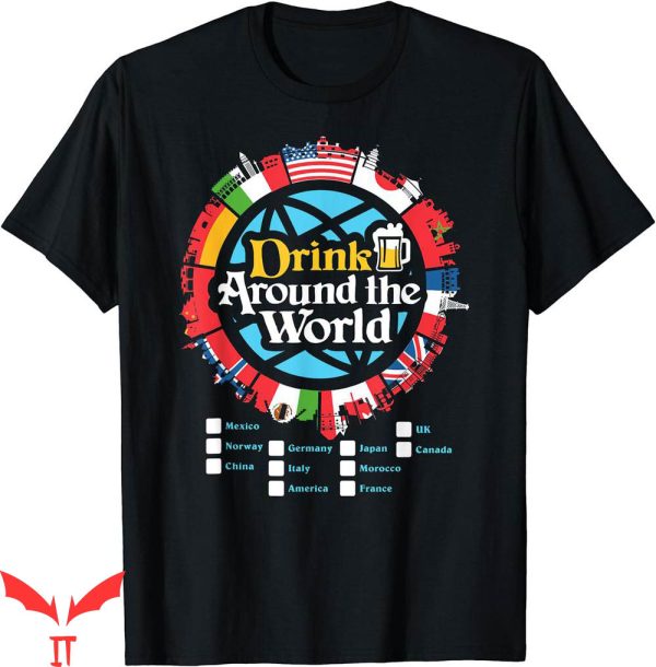 Drinking Around The World T-Shirt Vacation Showcase