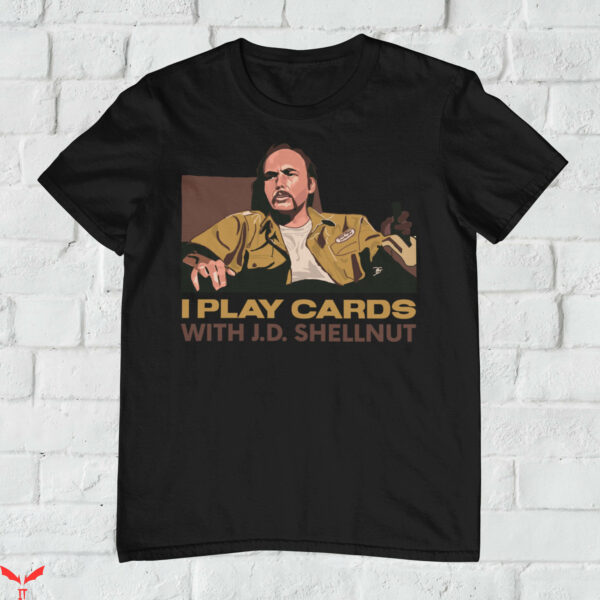Dwight Yoakam T-Shirt Sling Blade Doyle Hargraves Play Cards