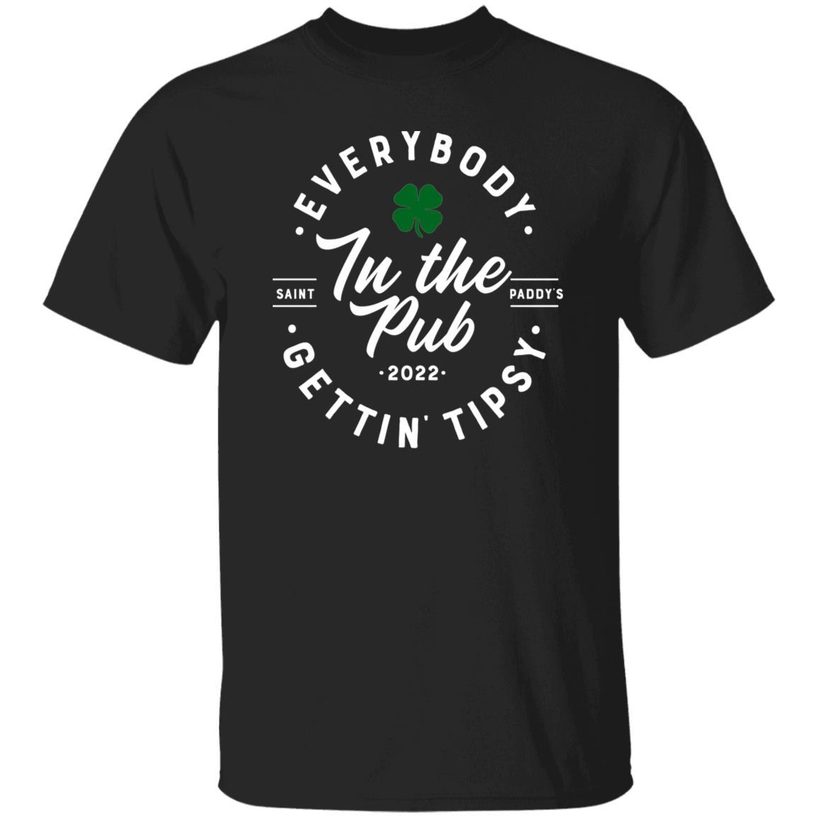 Everybody In The Pub Gettin Tipsy Shirt Everybody In The Pub Gettin Tipsy Shirt