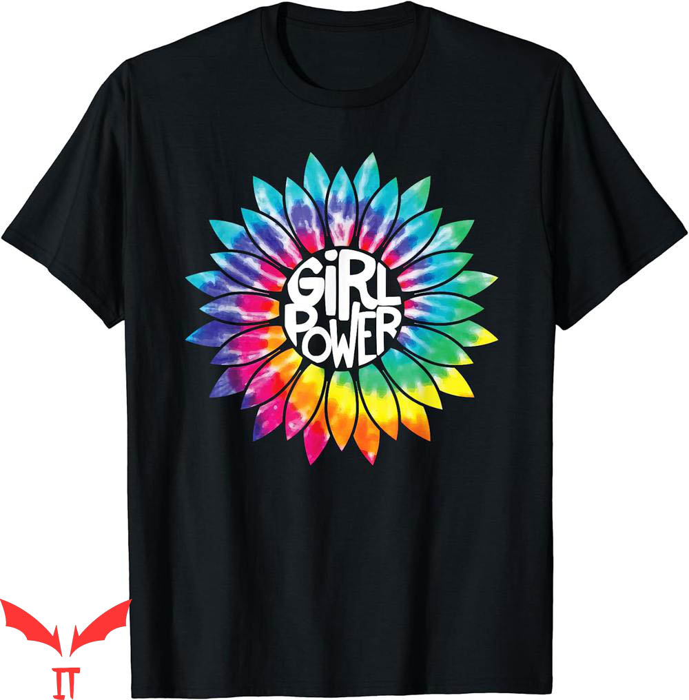 Flower Power T-Shirt Tie Dye Hippie Empower Gift Flower Power T-Shirt Tie Dye Hippie Empower Gift