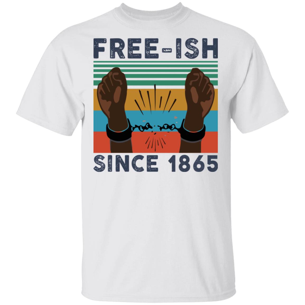 Free ISH since 1865 vintage shirt Free ISH since 1865 vintage shirt